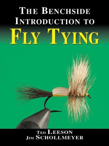 The Fly Tier's Benchside Reference to Techniques and Dressing