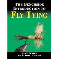 The Fly Tier's Benchside Reference to Techniques and Dressing