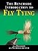 The Benchside Introduction to Fly Tying