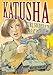Katusha: Girl Soldier of the Great Patriotic War by 