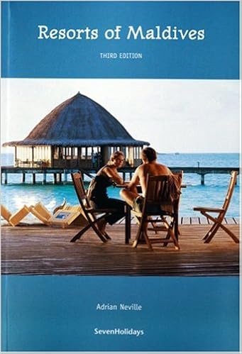 Resorts of Maldives (Guidebook Format), by Adrian Neville Resorts of Maldives (Guidebook Format), by Adrian Neville