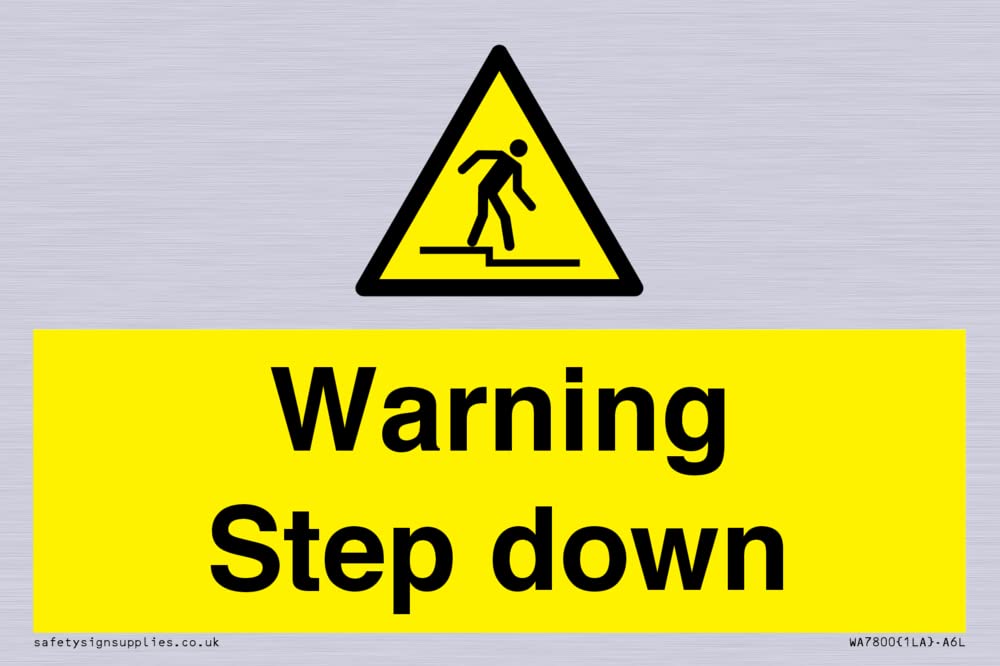 Warning Step down Sign - 150x100mm - A6L