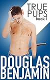 True Pups: Chapters 1-3