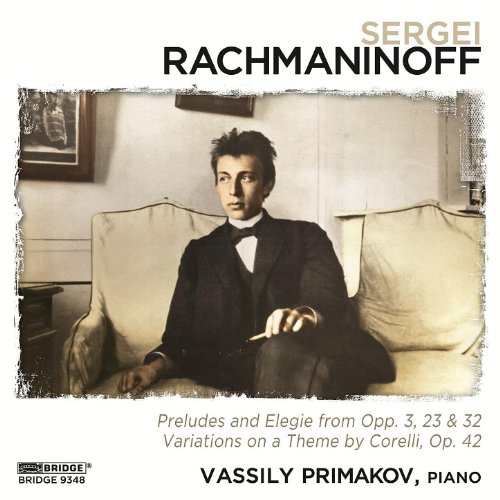 Vassily Primakov: Rachmaninoff Recital