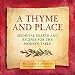 A Thyme and Place: Medieval Feasts and Recipes for the Modern Table by 