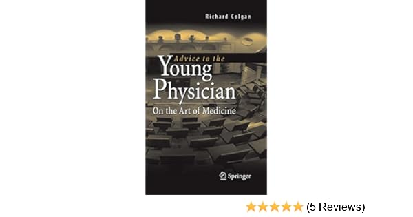 Get Pdf Advice To The Young Physician On The Art Of Medicine