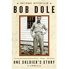 One Soldier's Story: A Memoir