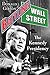 Battling Wall Street: The Kennedy Presidency