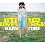 HYBRID UNIVERSE（DVD付）/水樹奈々