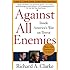 Against All Enemies: Inside America's War on Terror