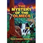 The Mystery of the Olmecs