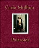 Carlo Mollino: Polaroids by
