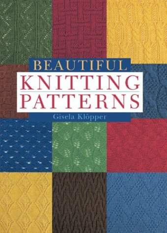 Beautiful Knitting Patterns by Gisela Klopper