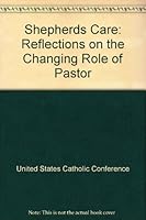 Shepherds Care: Reflections on the Changing Role of Pastor 1555861660 Book Cover