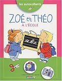 Zoé et Théo à l'école (French Edition) by