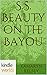 The Miss Fortune Series: S.S. Beauty on the Bayou (Kindle Worlds Novella) (Sandy Sue Morrow- Beauty Queen Book 1)