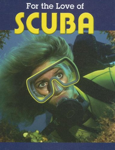 Scuba (For the Love of Sports)