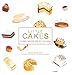 Little Cakes: Classic Recipes for Any Occasion by