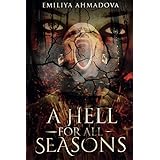 A Hell For All Seasons