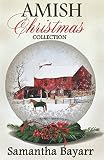 Amish Christmas Collection: Amish Christmas Romance by 