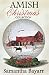 Amish Christmas Collection: Amish Christmas Romance by 