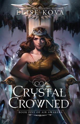 Crystal Crowned (Air Awakens Series Book 5)