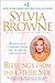 Blessings From the Other Side: Wisdom and Comfort From the Afterlife for This Life by 