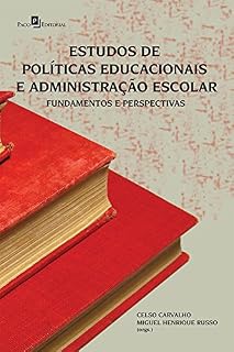 Livro Estudos de políticas educacionais e administração escolar: Fundamentos e Perspectivas