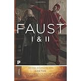 Faust I & II, Volume 2: Goethe's Collected Works - Updated Edition (Princeton Classics, 108)