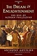 The Dream of Enlightenment: The Rise of Modern Philosophy
