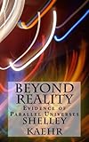 Image de Beyond Reality: Evidence of Parallel Universes