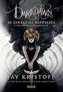 Livro Darkdawn: As cinzas da república (Crônicas da Quasinoite Livro 3)