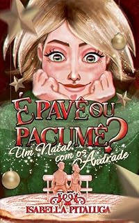 Livro É Pavê ou Pacumê?: Um Natal com os Andrade