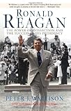 Front cover for the book Ronald Reagan: The Power of Conviction and the Success of His Presidency by Peter Wallison