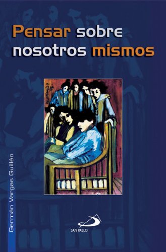 Pensar Sobre Nosotros Mismos Spanish Edition Kindle - 