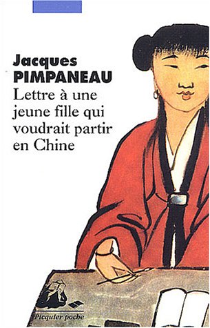 Lettre à une jeune fille qui voudrait partir en Chine