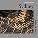 Sydney: A Guide to Recent Architecture by 