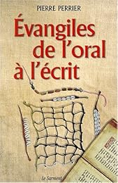 Évangiles, de l'oral à l'écrit