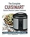 The Complete Cuisinart Electric Pressure Cooker Cookbook
