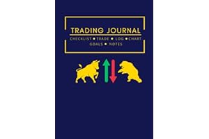 Trading Journal: Pre-Market Checklist, Daily Watchlist, Trade Plan, Trading Log, Chart, Goals, Set Rules For Stocks, Options, Futures, Crypto or ... Performance | Trading Notebook, Log Trades