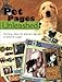 Pet Pages Unleashed!: Fetching Ideas for Animal-Inspired Scapbook Pages (Memory Makers) by Memory Makers