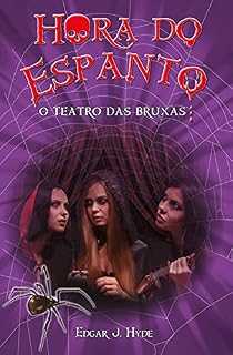 Livro Hora do espanto - O teatro das bruxas