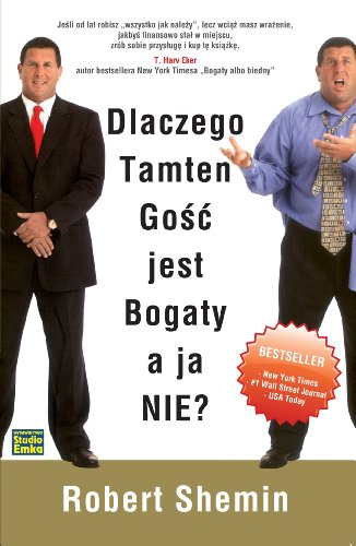 Dlaczego Tamten Gosc jest bogaty a ja NIE? (polish)