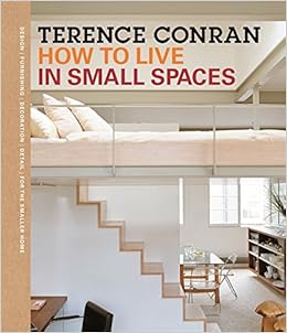 How to Live in Small Spaces: Amazon.co.uk: Sir Terence Conran