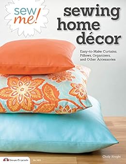 Sew Me Sewing Home Decor Easy To Make Curtains Pillows