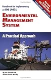 Handbook for Implementing and ISO 14001 Environmental Management System : A Practical Approach, Kinsella, John and McCully, Annette Dennis, 0967147530
