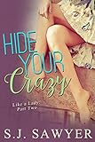 Hide Your Crazy: #Two Like A Lady Series