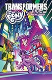 My Little Pony/Transformers: The Magic of Cybertron