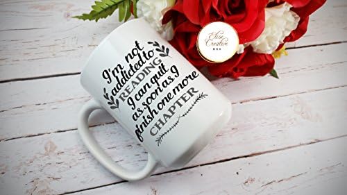 I'm Not Addicted To Reading....15 oz Mug for Reading Addict