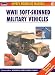 Modelling Soft-Skinned Military Vehicles (Osprey Modelling Manuals 11) by Jerry Scutts
